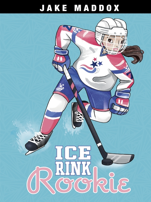 Title details for Ice Rink Rookie by Jake Maddox - Available